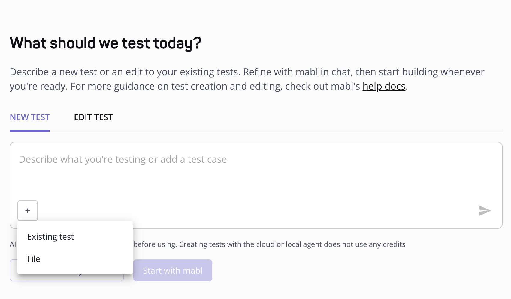 The + menu below the prompt, with the Existing test and File options