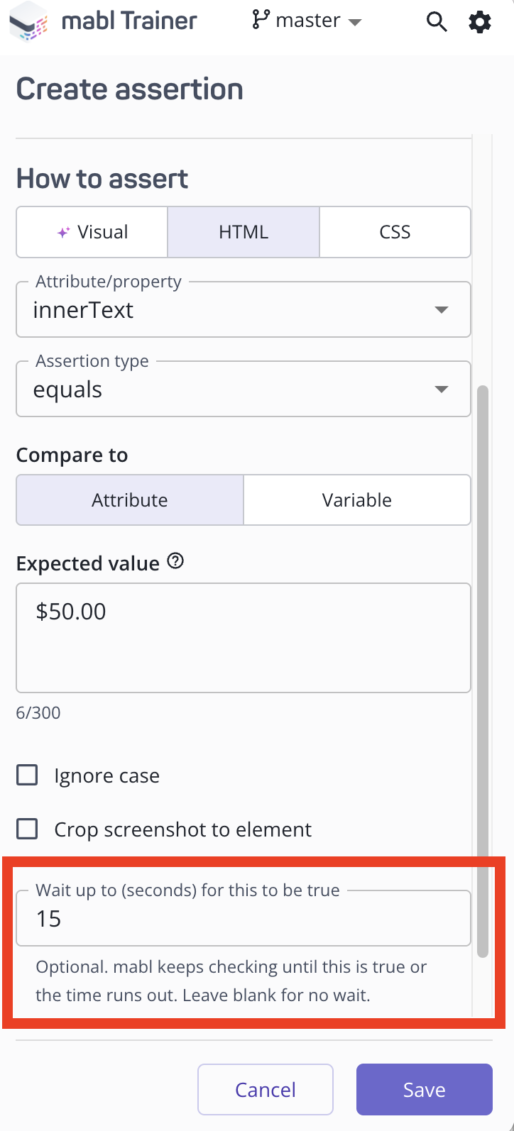 The Create assertion panel in the mabl Trainer with an equals assertion and "Wait up to (seconds) for this to be true" set to 15