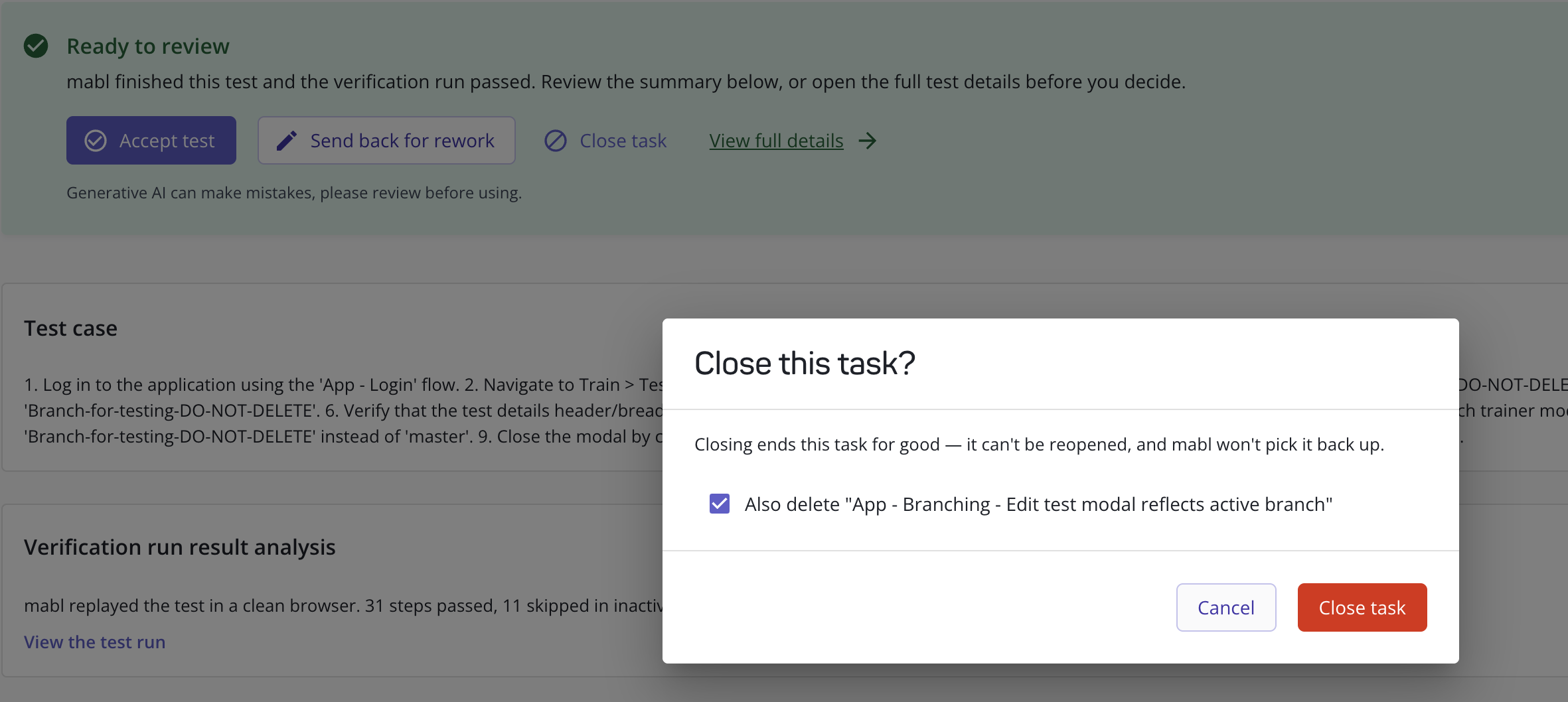The Close this task? confirmation, with the Also delete checkbox selected for the test the agent created