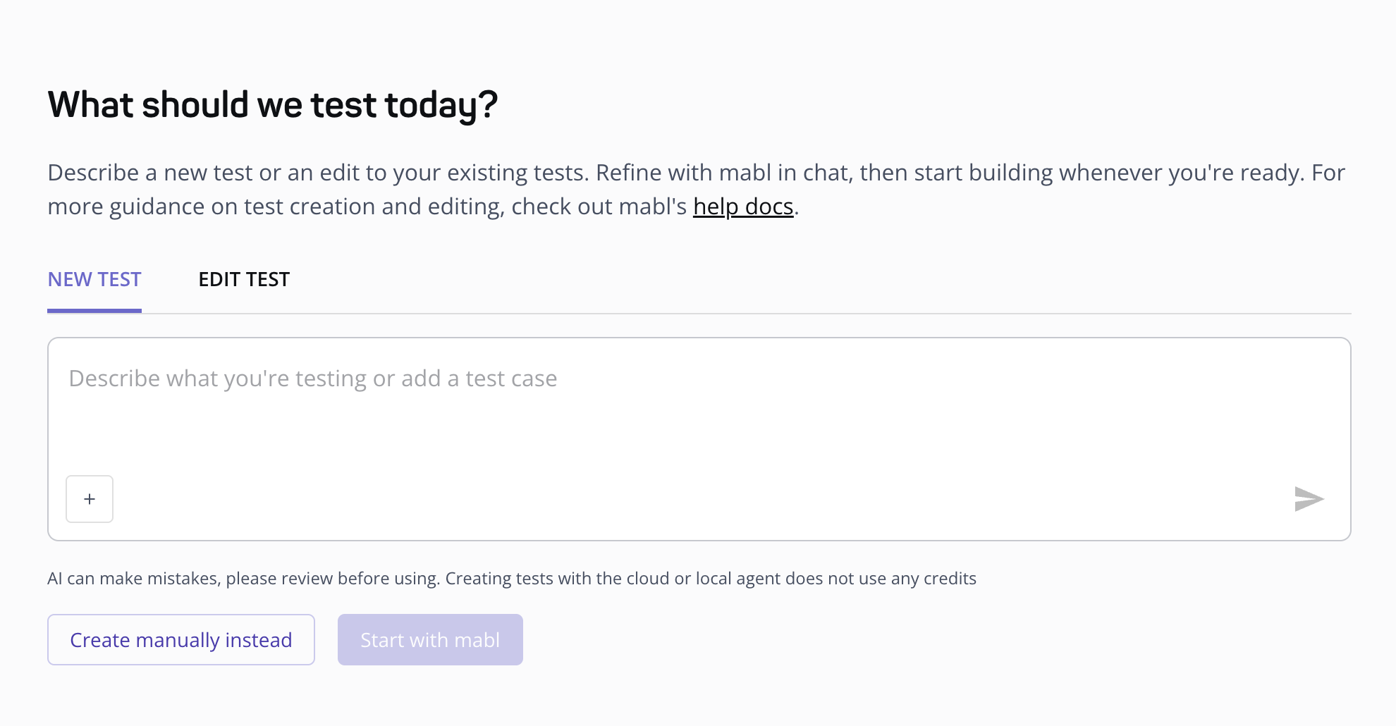 The New test tab on the Build tests page, with the prompt, the + button, and the Start with mabl button